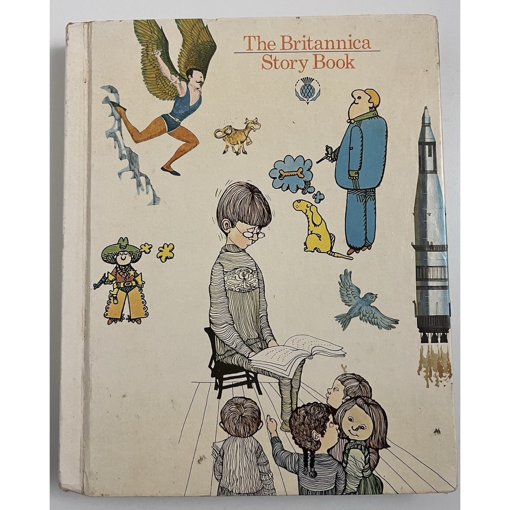The Britannica Story Book by Encyclopedia Britannica - HC 1982 First Facts